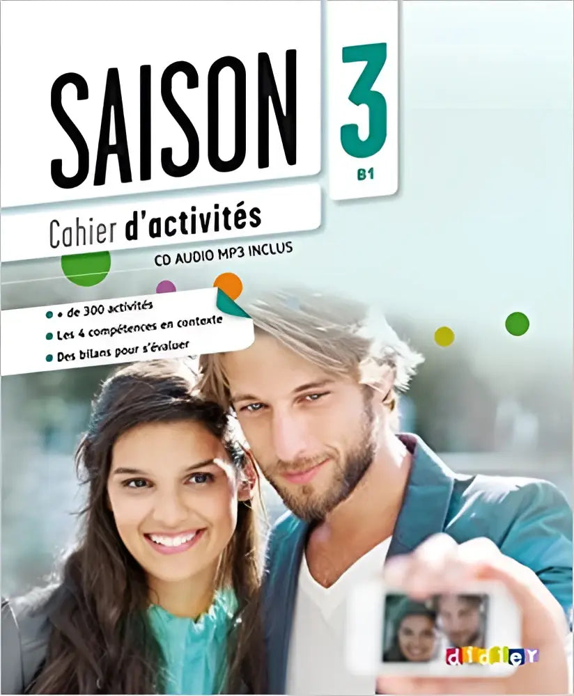 Saison 3 - méthode de français b1 - cahier d’activitès + cd mp3 - saison 3 - méthode de français b1 - cahier