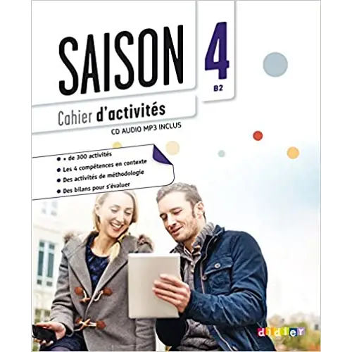 Saison 4 - méthode de français b2 - cahier d’activitès + cd mp3 - saison 4 - méthode de français b2 - cahier
