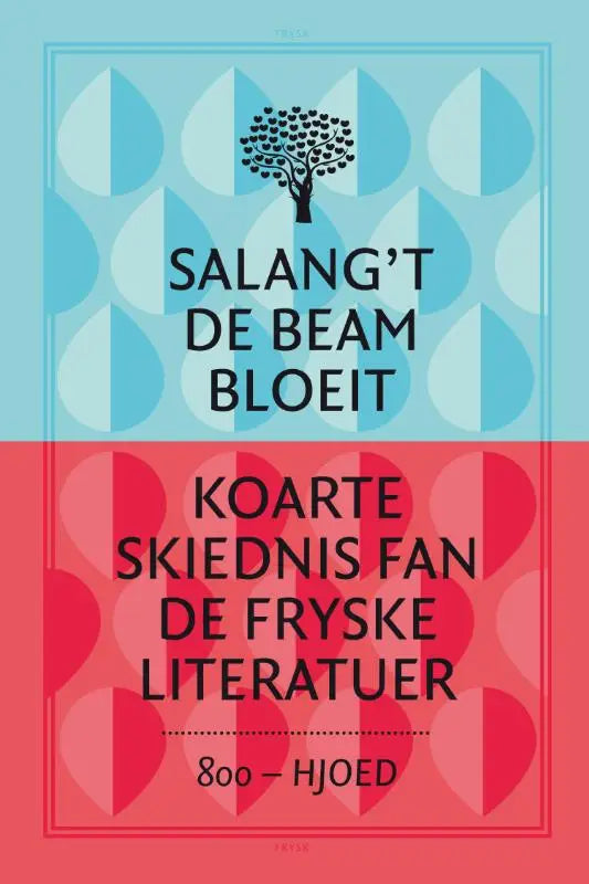 De boekomslag toont een gestileerde zwarte boom met hartvormige bladeren en blauwe druppelvormige achtergrond voor koarte skiednis fan Fryske literatuer