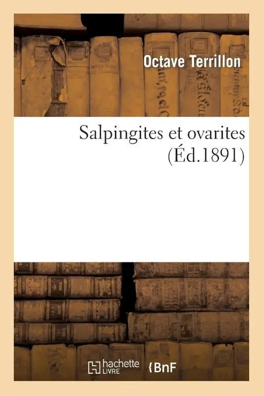 Salpingites Et Ovarites