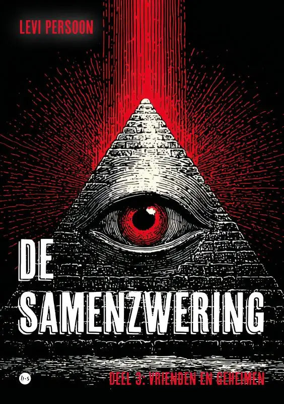 Boekcover van deel 3 van de samenzwering met een zwart rode illustratie van een oog in een omgekeerde piramide