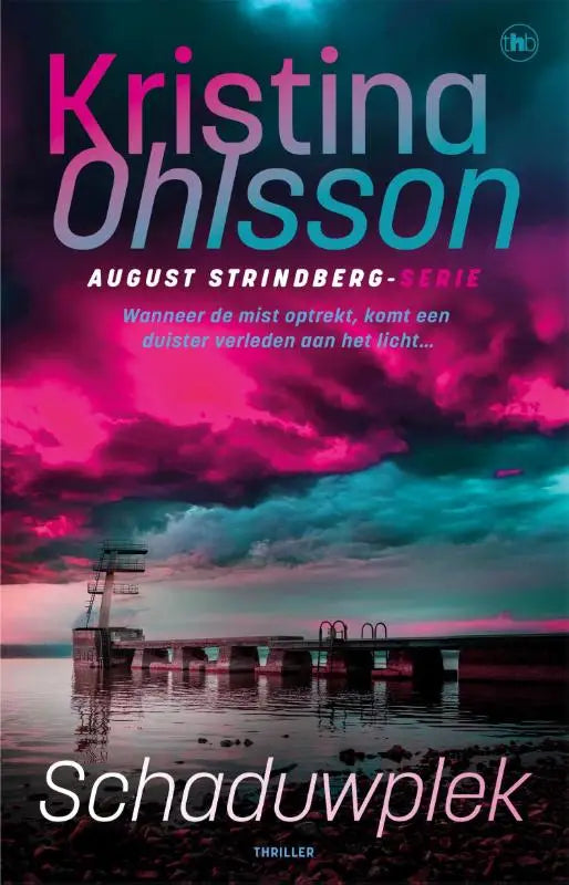 De boekomslag van Schaduwplek toont een surrealistische roze en teal lucht boven een donkere brug, van august strindberg