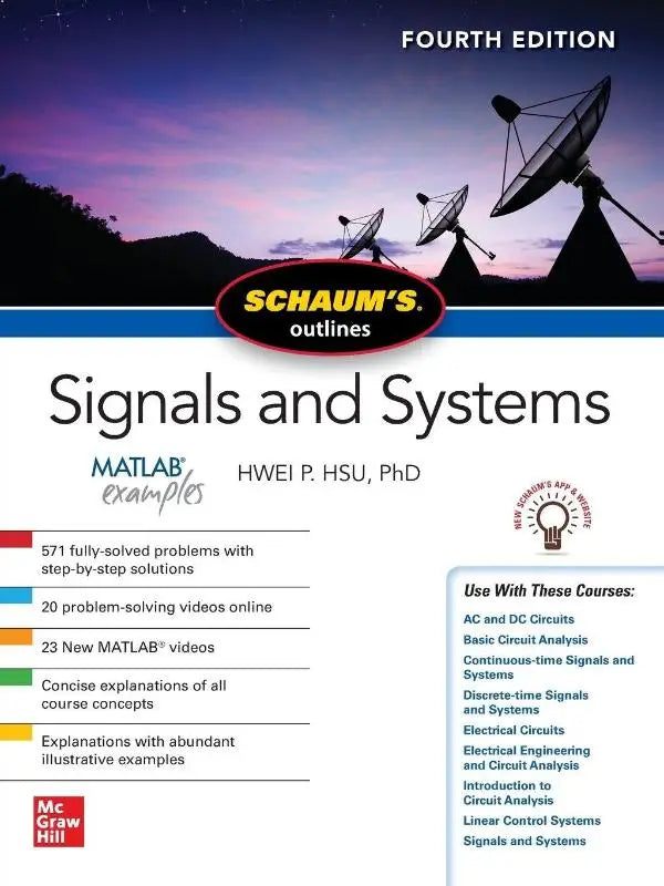 Schaum’s outline of signals and systems fourth edition textbook by hwei p. in white and blue cover for engineering students
