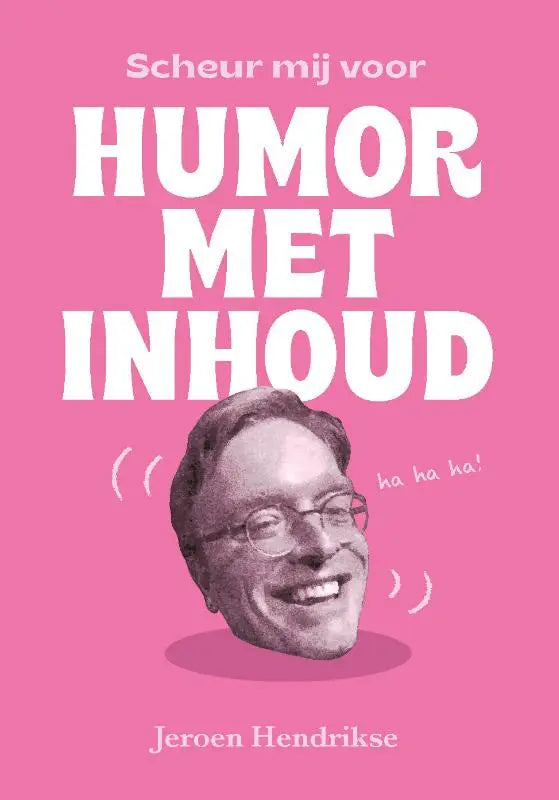 Scheur mij voor humor met inhoud