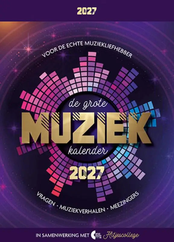 Scheurkalender 2027 De grote muziekkalender - Vragen, muziekverhalen, meezingers