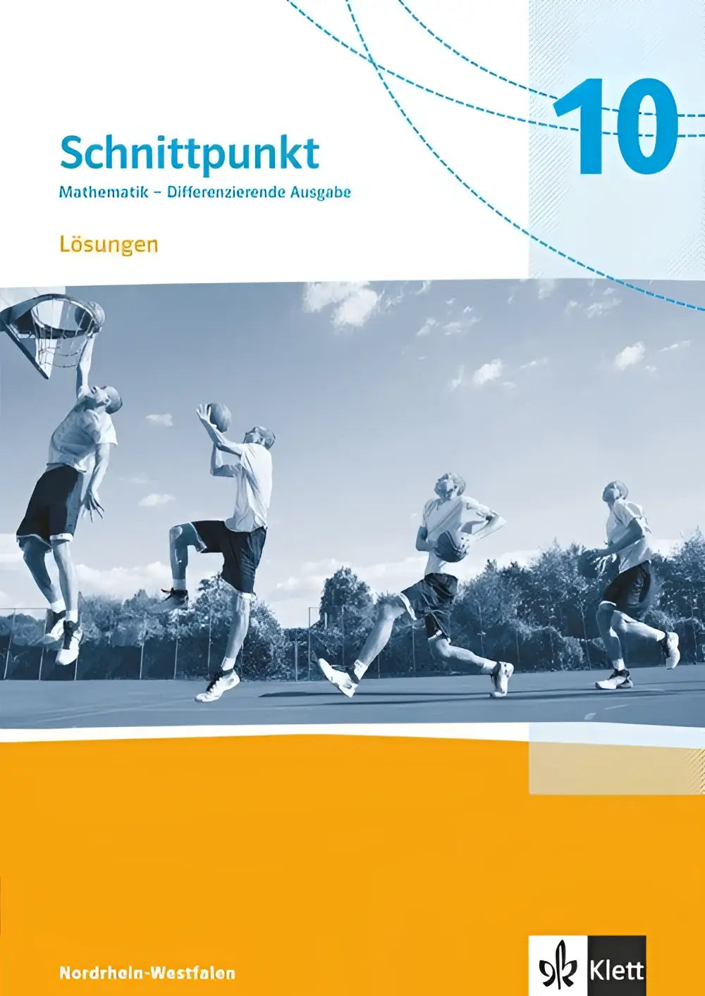 Blauw en oranje cover van schnittpunkt mathematik 10 differenzierende ausgabe mit vier basketballspelers oplossingen klasse 10
