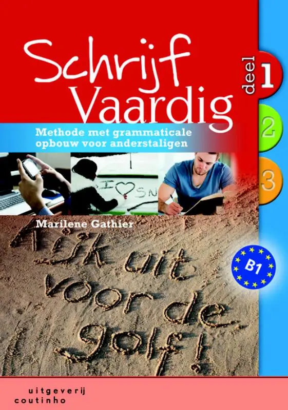 Rode en blauwe cover Schrijfvaardig deel 1 door Marilene Gathier met zand en smartphone