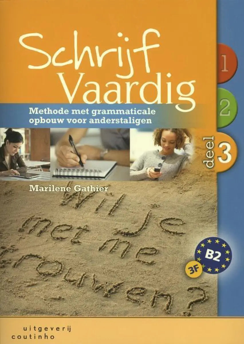 Schrijf vaardig: methode met grammaticale opbouw voor anderstaligen 3 - schrijf vaardig: methode met grammaticale