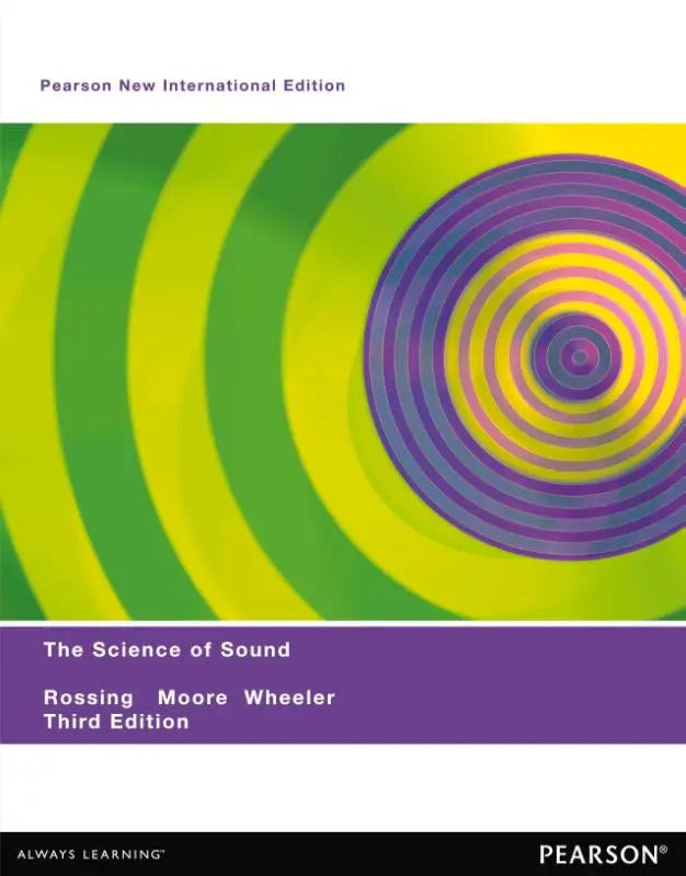 The science of sound textbook third edition by rossing moore and wheeler with vibrant green yellow rings cover pearson new international edition