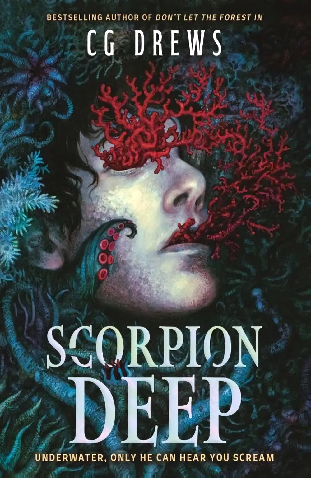 De boekcover van scorpion deep door cg drews toont een vrouwelijk gezicht met rood koraal en blauwe tentakels, queer ya horror
