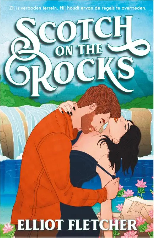 De boekcover van scotch on the rocks toont een illustratie van een koppel in verboden terrein met watervallen en roze bloemen