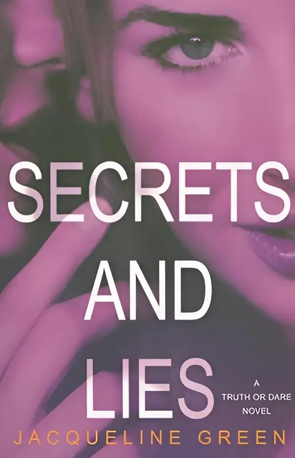 Boekomslag van secrets and lies deel 2 uit de truth or dare serie met vrouwengezicht en paarse achtergrond