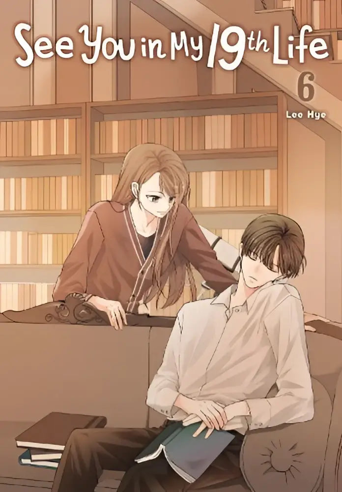 De cover van de manga see you in my 19th life volume 6 door lee hye toont twee personen bij boekenplanken
