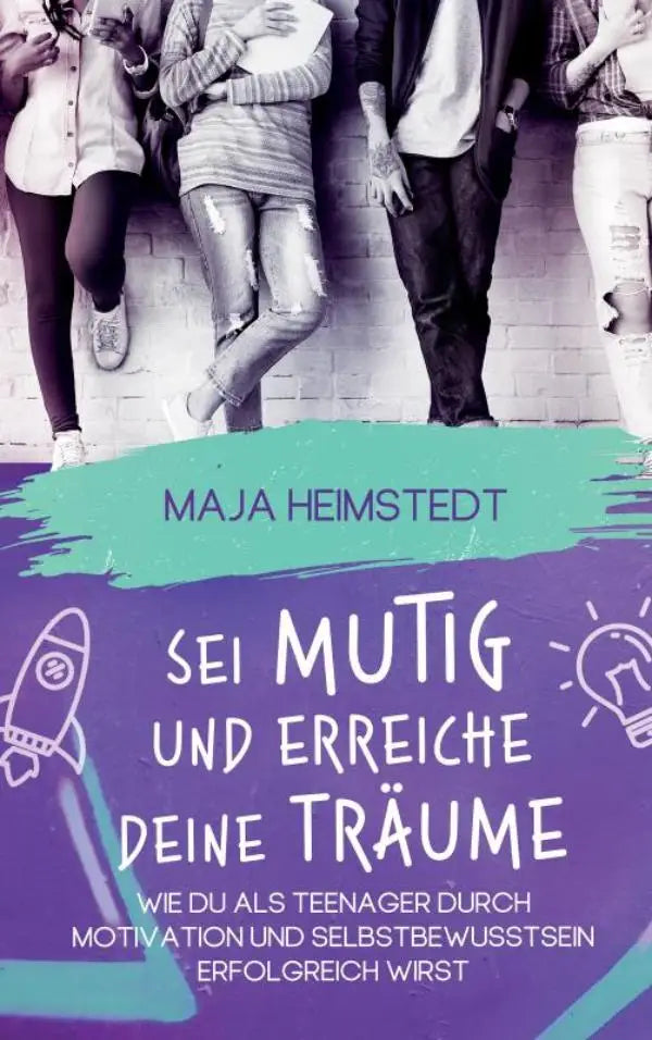 Paarse boekcover met teal penseelstreek en witte tekst sei mutig und bereik deine träume gericht op teenager durch motivatie