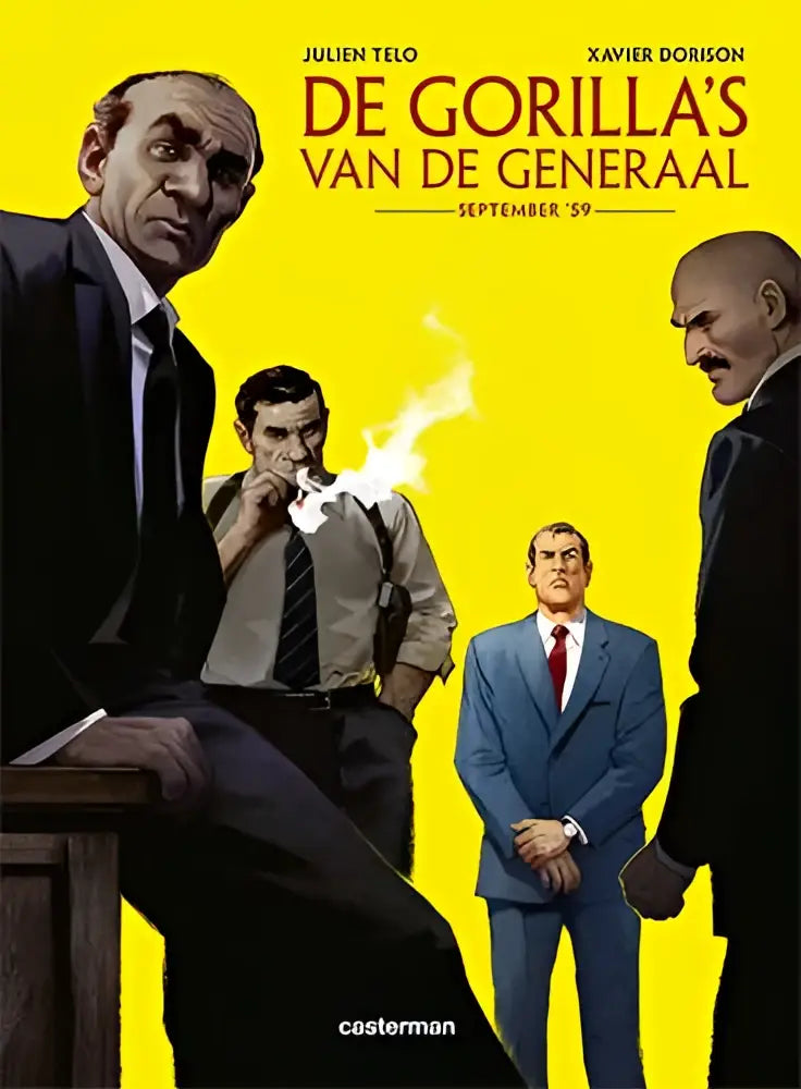 De cover van de graphic novel de gorillas van de generaal toont vier mannen in pak op een gele achtergrond september 59