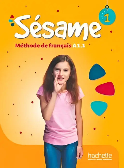 Sésame 1 - livre de l’élève - sésame 1 - livre de l’élève - boek