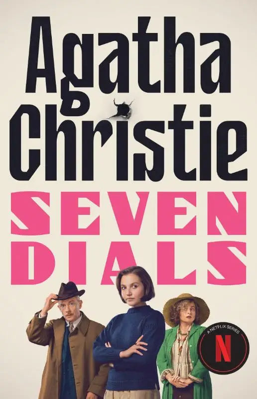 Seven Dials - The Seven Dials Mystery Netflix Tie-in
