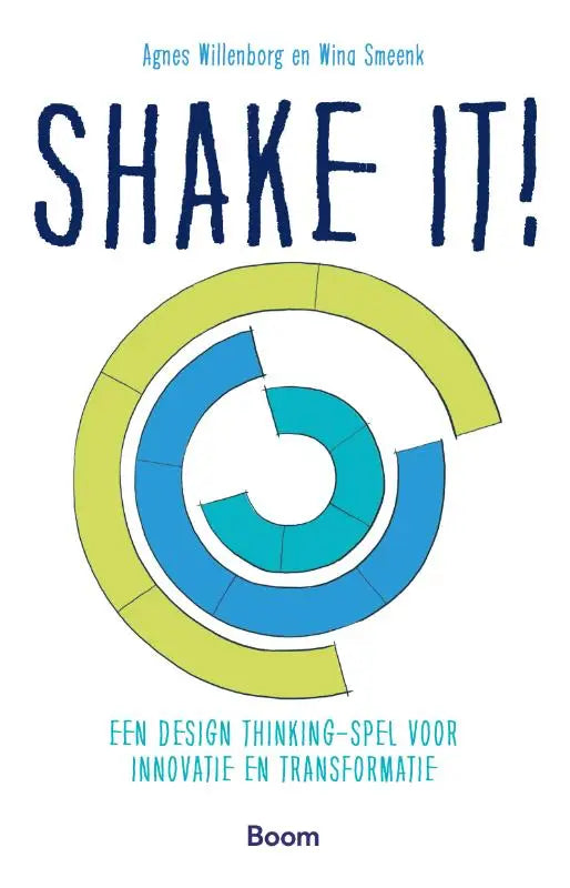 De boekcover van shake it een design thinking-spel met een gestileerd cirkeldesign in blauwgroene tinten