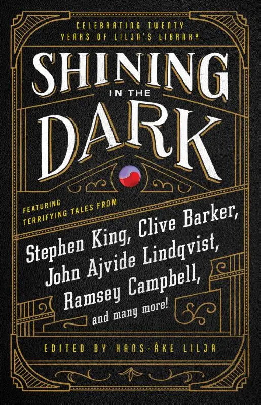 Shining in the Dark - Celebrating 20 Years of Lilja's Library
