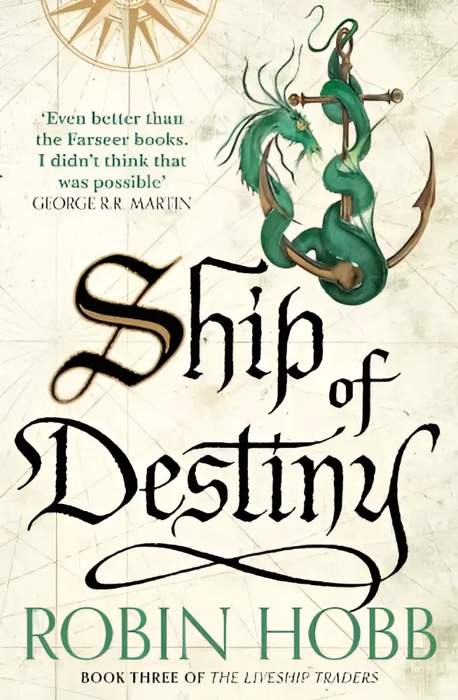 De omslag van ship of destiny door robin hobb toont een groene draak rond een messing anker op een perkamentachtergrond