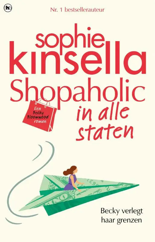 Het nederlandstalige paperback shopaholic in alle staten van sophie kinsella met rode titel en vrouw op groene dollar vliegtuig