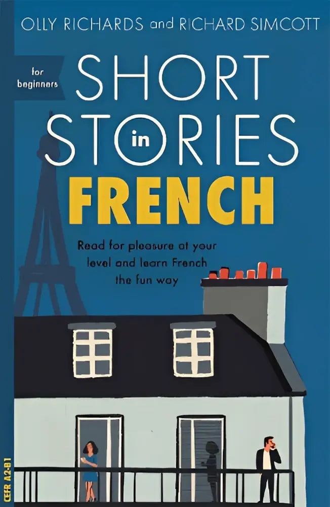 Blue and yellow book cover of short stories in french for beginners with eiffel tower and figures on balcony to read for pleasure