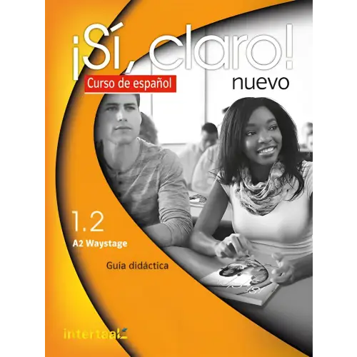 Spanish textbook cover voor ¡sí, claro! Nuevo 1.2 A2 geactualiseerde editie boek staan