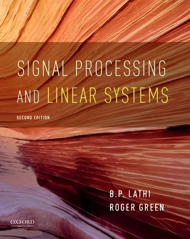 De boekcover van signal processing and linear systems toont de titel in gouden letters op een kleurrijke achtergrond van oranje, rood en paarse gesteenten, ideaal voor electrical engineering studies
