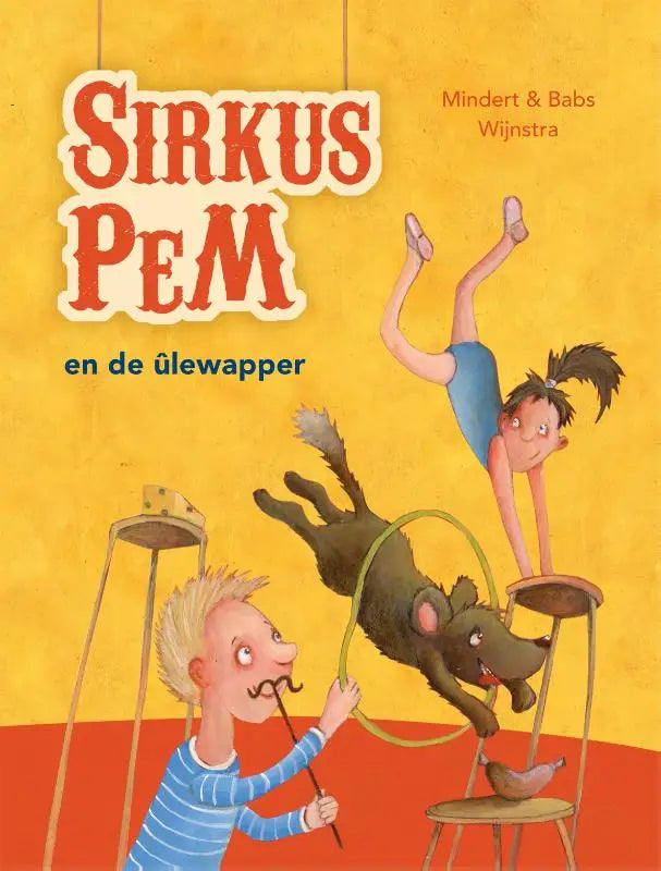 De kinderenboek sirkus pem en de ûlewapper met gele en oranje illustratie van meisje in blauw pak