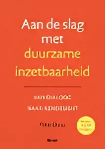 Boekcover van aan de slag met duurzame inzetbaarheid door van dijk gepubliceerd door nieuw-drie koninklijke boom uitgevers