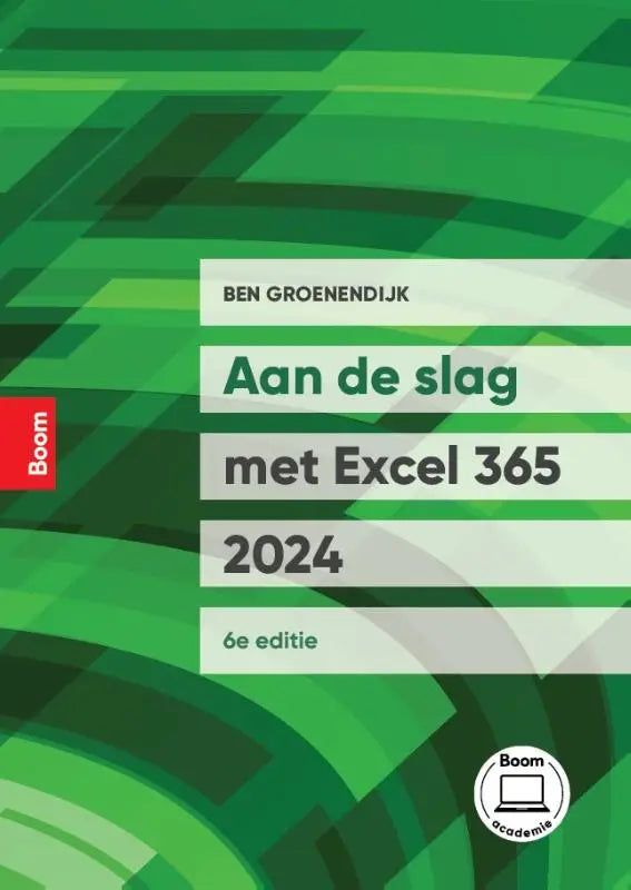 Groen boek met geometrisch patroon aan de slag met excel 365 2024 ben groenendijk geschikt voor vakken hoger onderwijs