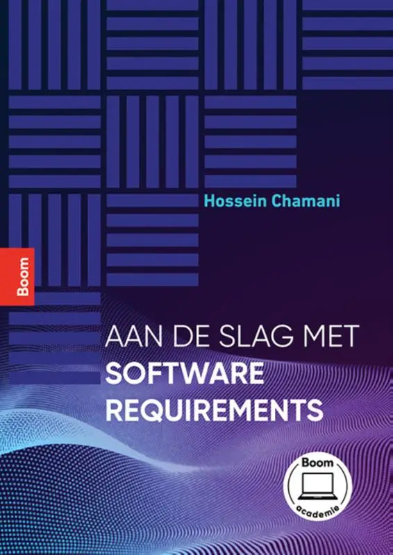 The book cover features a modern design with geometric blue and purple patterns titled Aan de slag met software requirements by Hossein Chamani