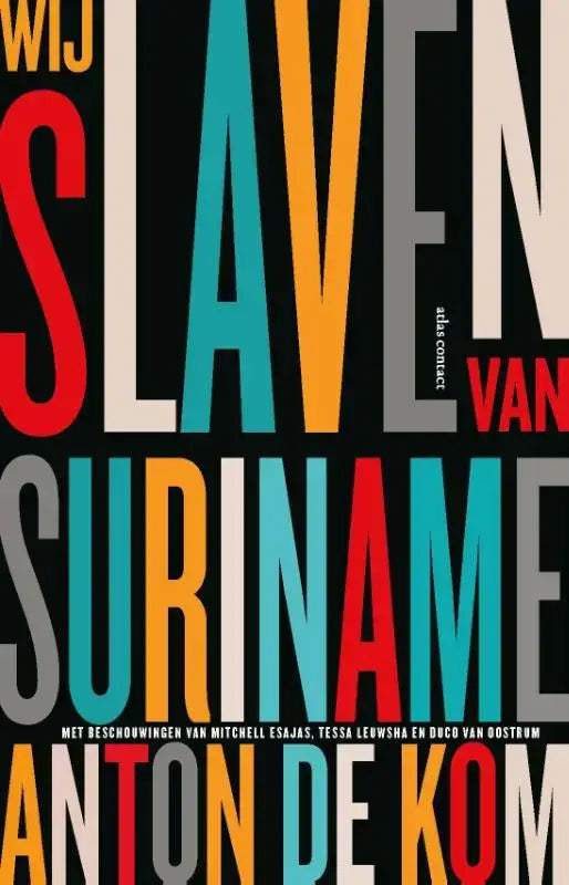 Vibrante multicolor typografie boekomslag wij slaven van suriname met gedurfde, blokletters in rood, teal, oranje en grijs op zwart