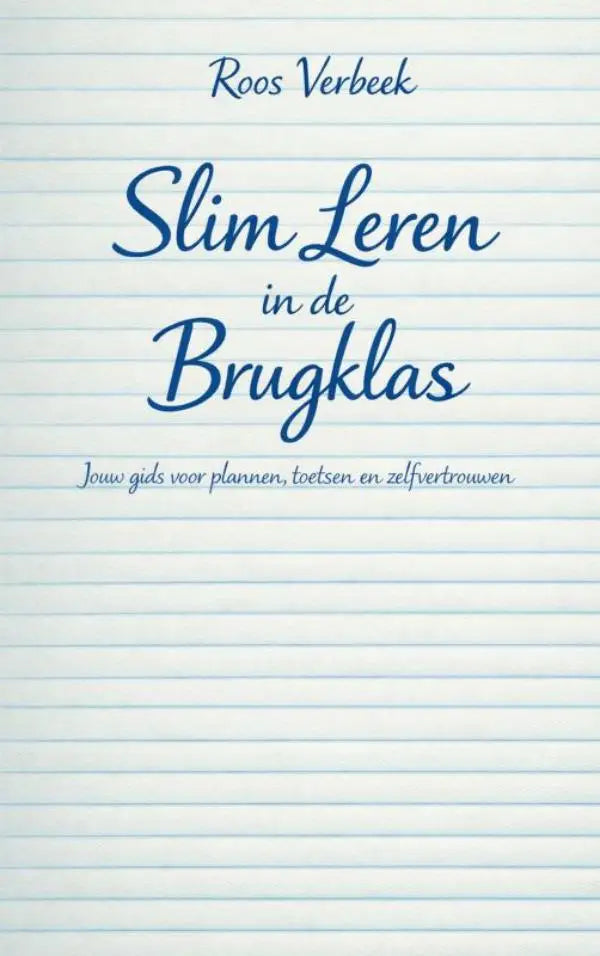 Blauwe cursieve tekst slim leren in de brugklas door roos verbeek op gelinieerd papier in educatieve uitgaven
