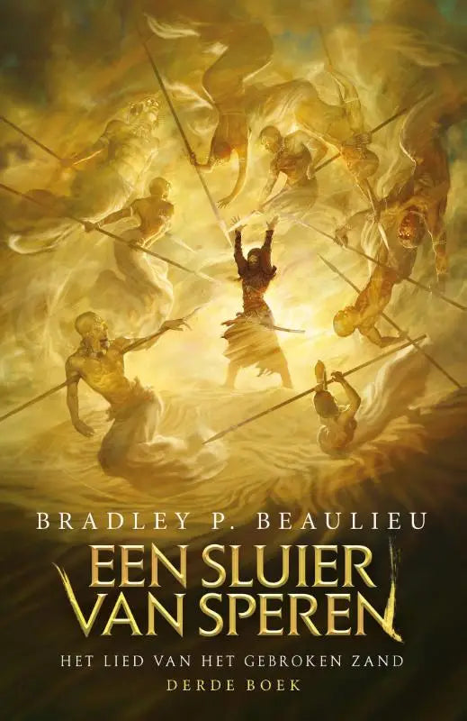 Golden-gekleurde fantasieboekcover van een sluier van speren met centraal een krijger en spookachtige figuren met speren