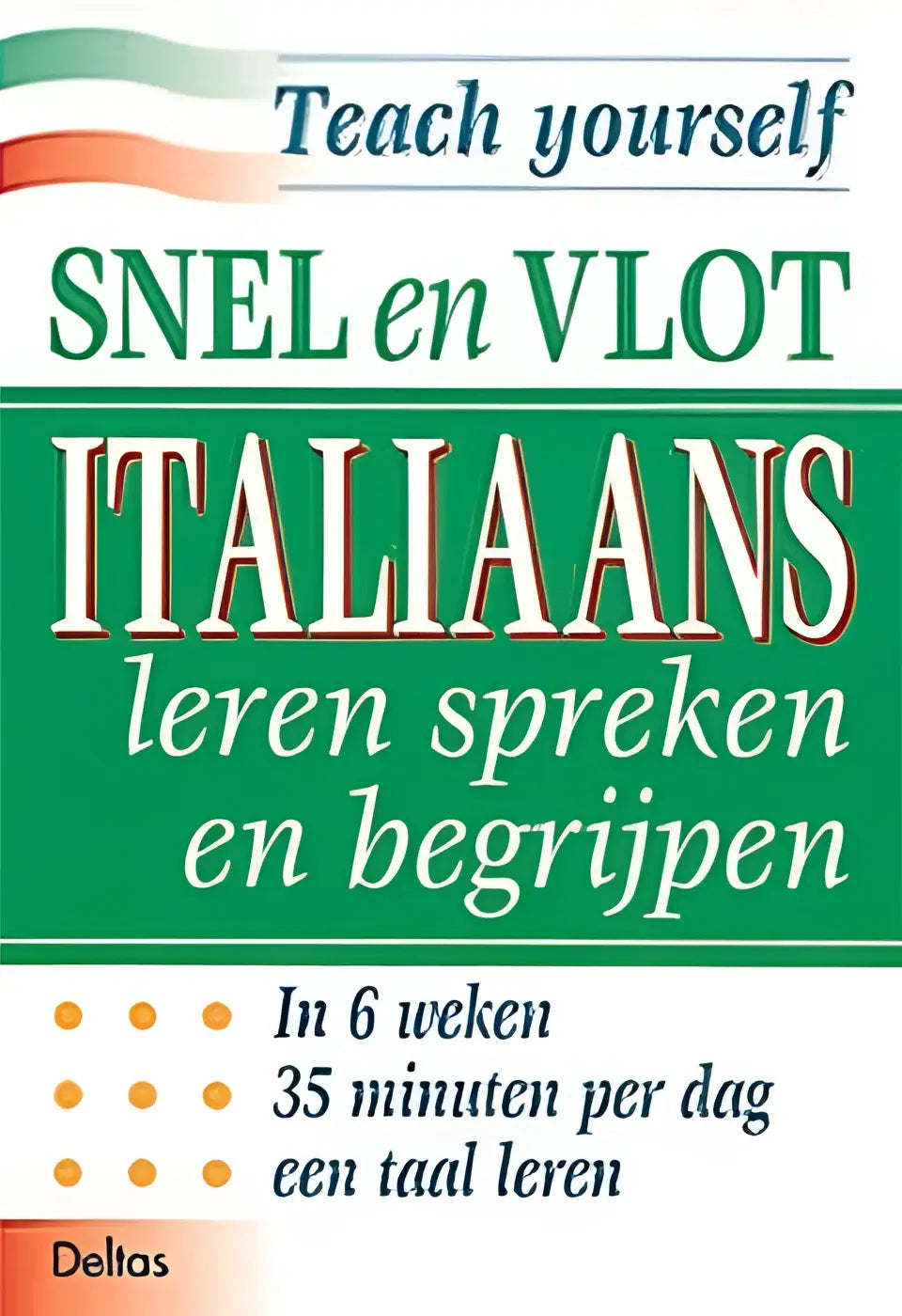 Snel en vlot italiaans leren - snel en vlot italiaans leren - boek