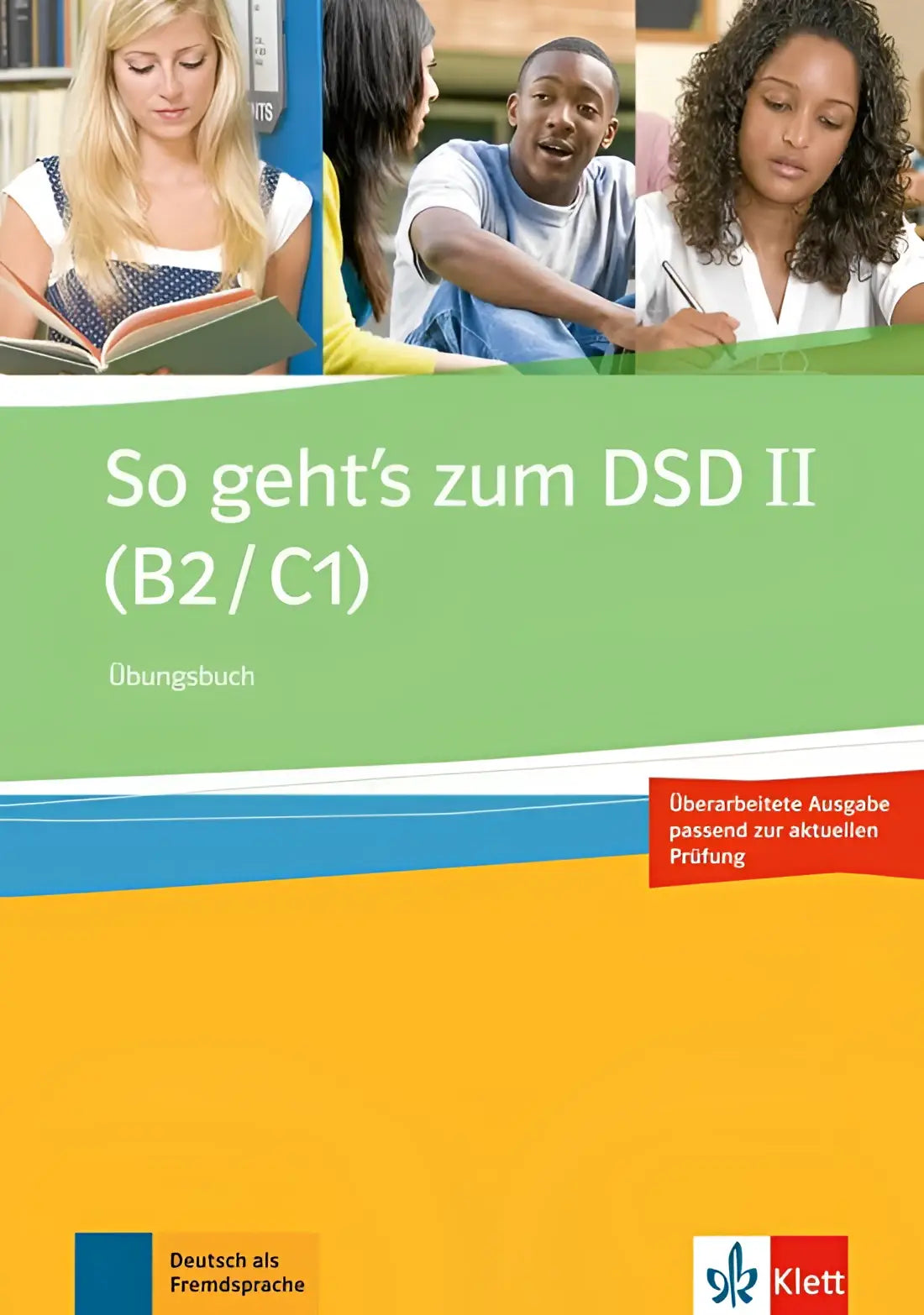 So geht’s zum dsd ii (b2/c1) neue ausgabe - übungsbuch - so geht’s zum dsd ii (b2/c1) neue ausgabe - übungsbuch - boek