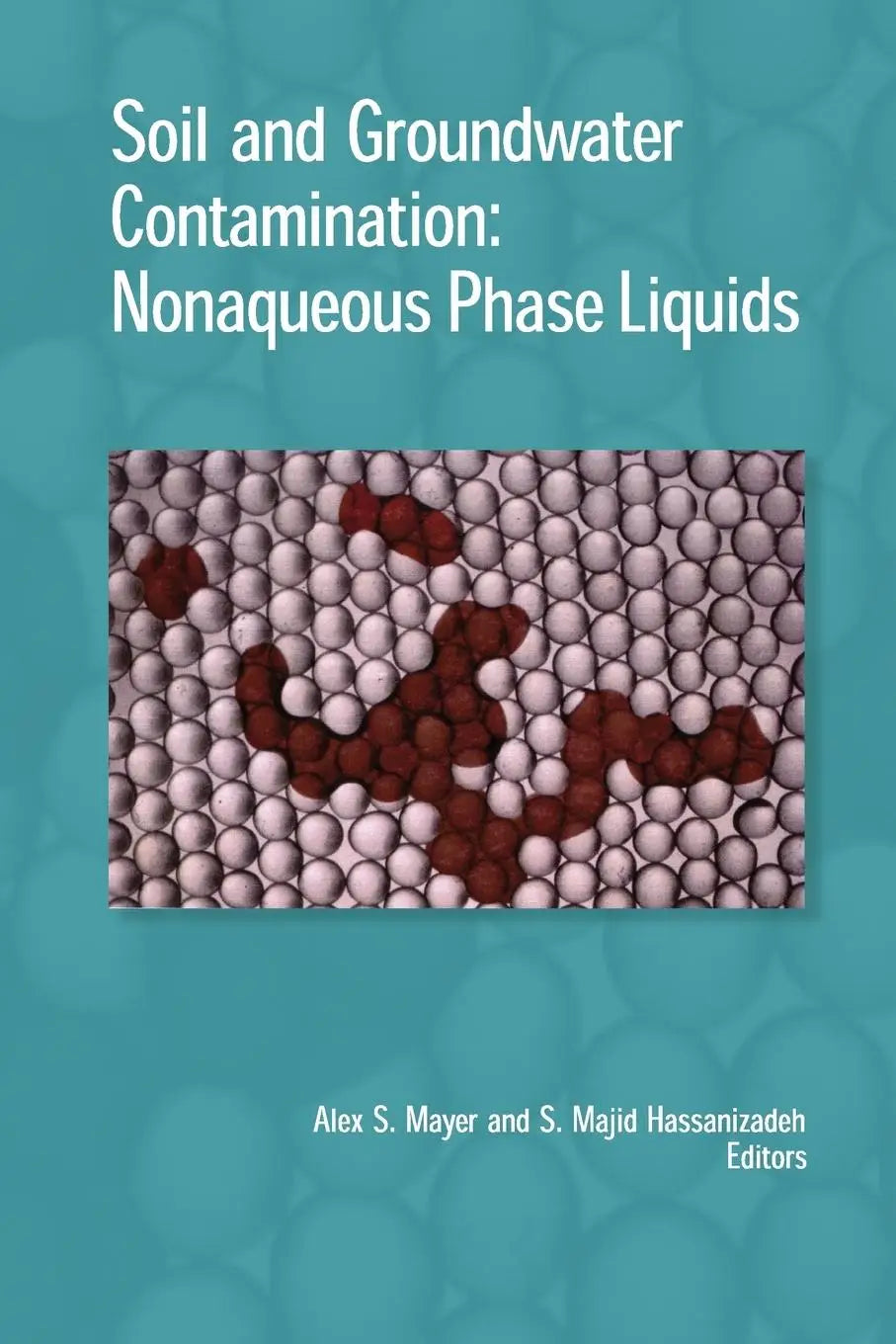De boekcover toont een teal achtergrond met de titel soil and groundwater contamination nonaqueous phase liquids in witte tekst