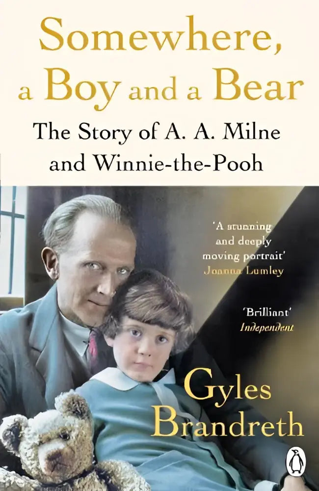 The book cover of somewhere a boy and a bear by gyles brandreth features a sepia-toned photograph of a boy and a bear