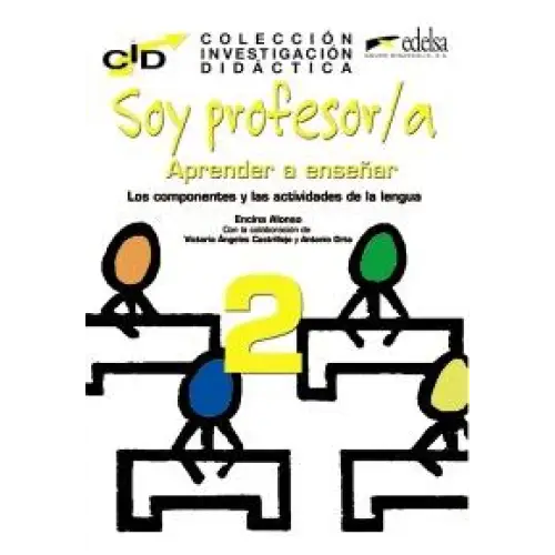 Soy profesor / a: aprender a enseñar tome ii - soy profesor / a: aprender a enseñar tome ii - boek