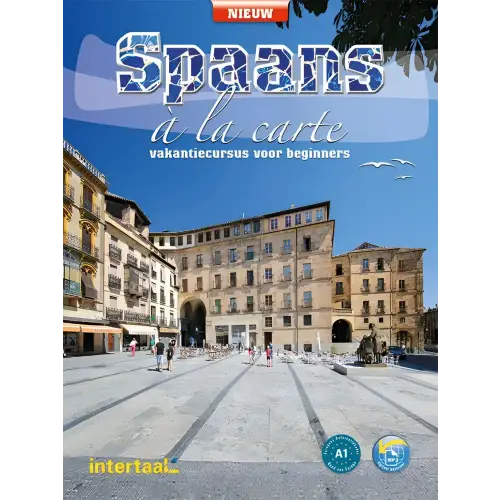 Spaans à la carte - nieuw tekst-/werkboek + intertaal augmented - spaans à la carte - nieuw tekst-/werkboek + intertaal