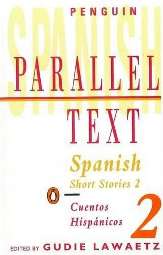 Spanish short stories (penguin parallel texts) 2 - spanish short stories (penguin parallel texts) 2 - boek