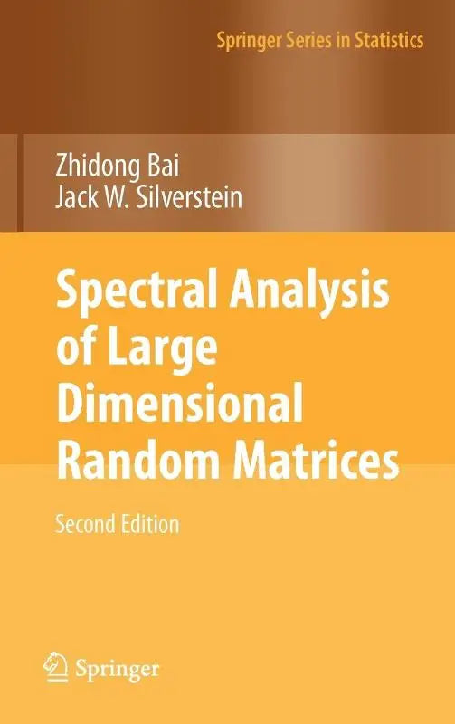 Oranje hardcover boek spectral analysis of large dimensional random matrices door zhidong bai en jack w