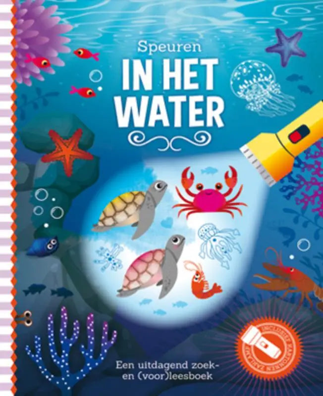 A vibrant children’s book cover speuren in het water with colorful sea creatures illuminated by a yellow flashlight