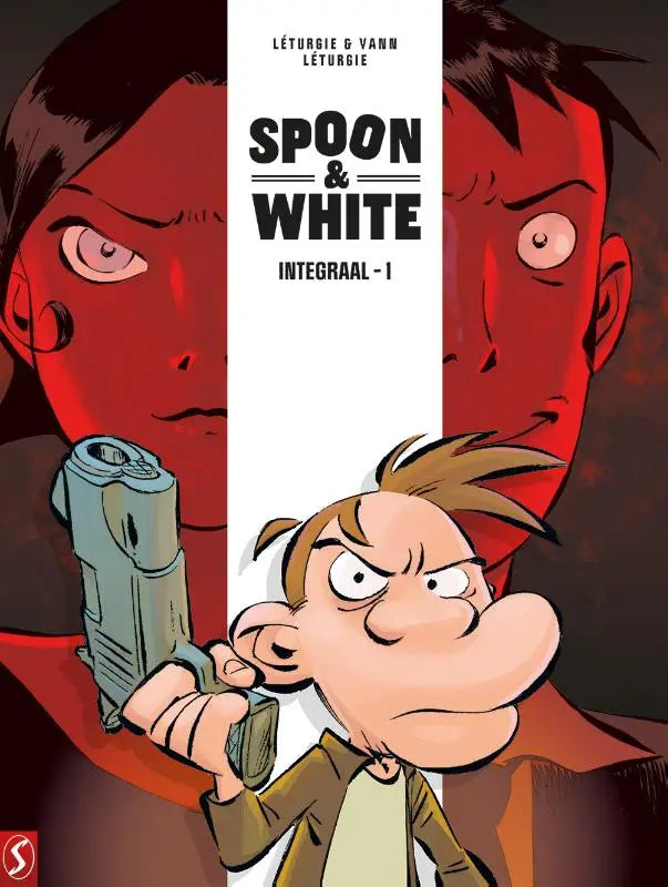 De cover van de comic spoon & white integraal 1 door léturgie & vann met een jongen die een grijs pistool vasthoudt en rode figuren op de achtergrond