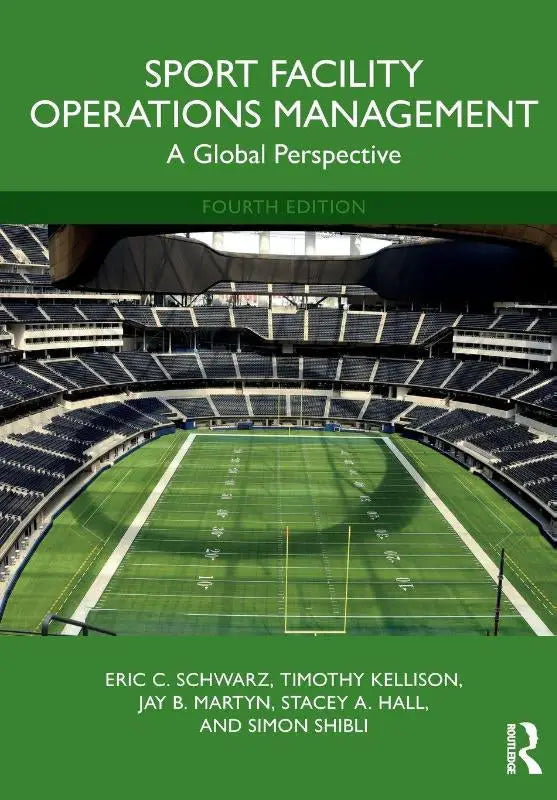 Green hardcover book sport facility operations management fourth edition with empty football stadium cover global perspective