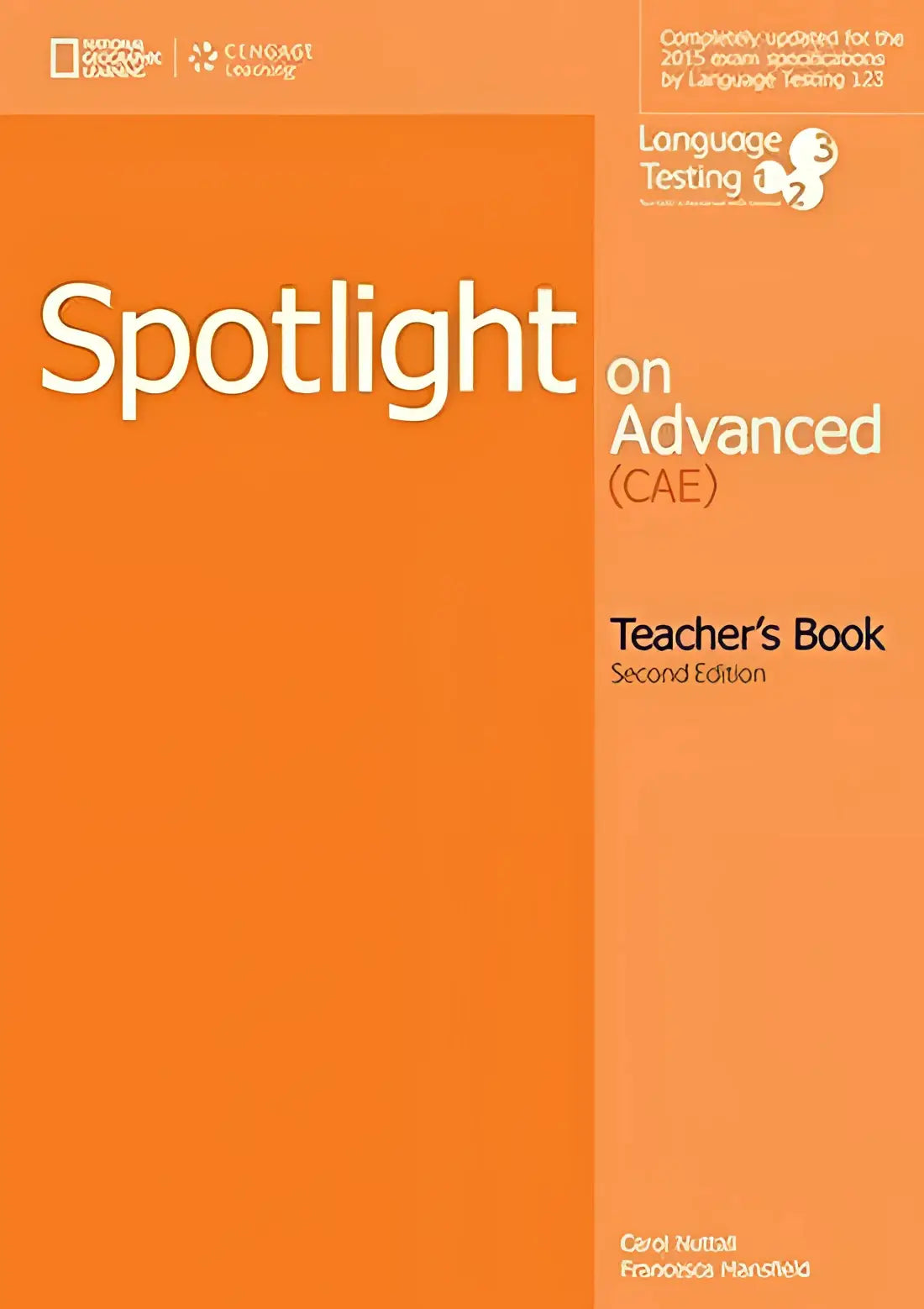 Spotlight on advanced - second edition teacher’s book - spotlight on advanced - second edition teacher’s book - boek