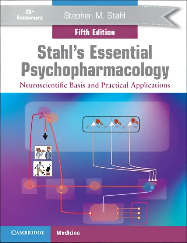 De omslag van stahls essential psychopharmacology fifth edition toont een blauw paarse gradient met een diagram van neurale paden en de titel op een donkerrode banner met de nadruk op de neuroscientific basis en praktische toepassingen