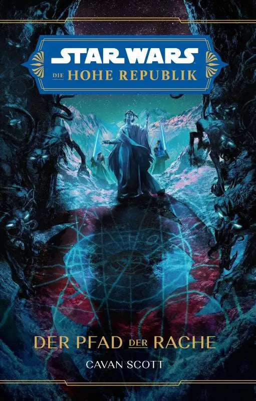 Star Wars: Die Hohe Republik - Der Pfad der Rache