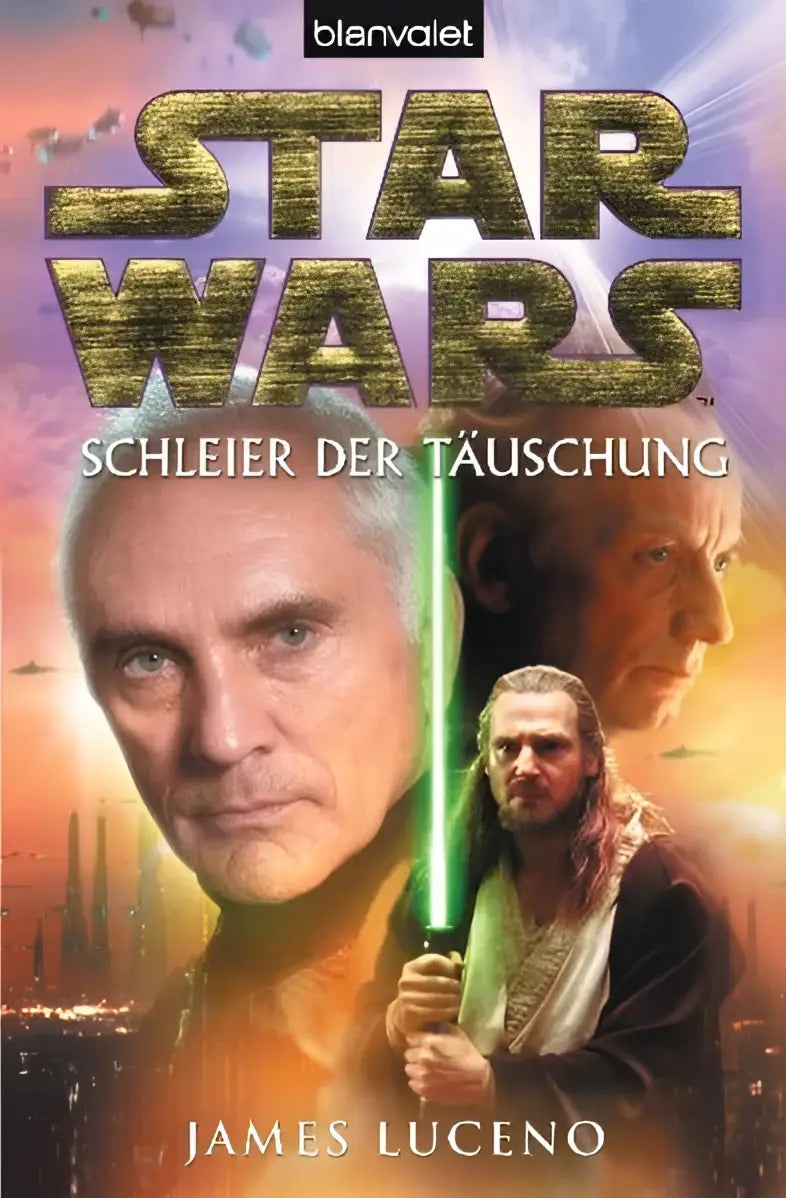 Star wars blanvalet taschenbücher buchcover mit goldenem titel und deutschem untertitel schleier der täuschung vor weltraumkulisse